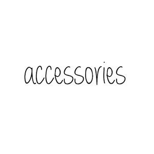 Accessories